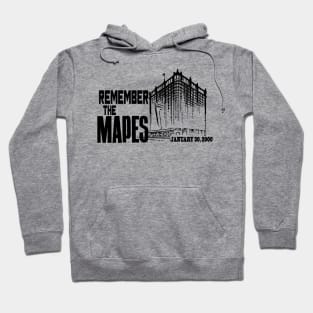 REMEMBER THE MAPES Hoodie